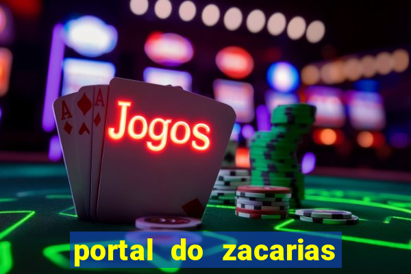 portal do zacarias mais 18