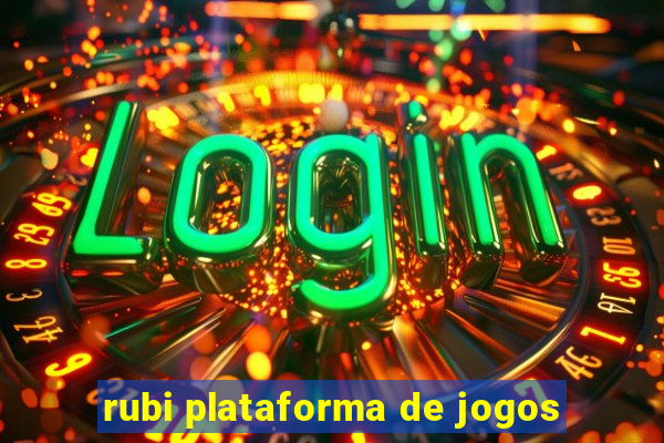 rubi plataforma de jogos