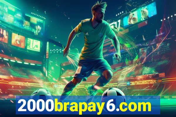 2000brapay6.com