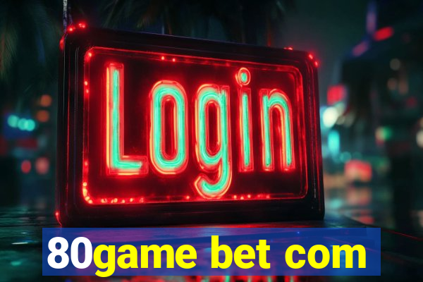 80game bet com