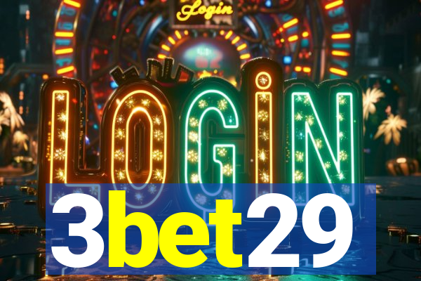 3bet29