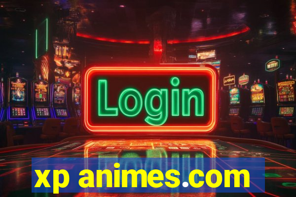 xp animes.com