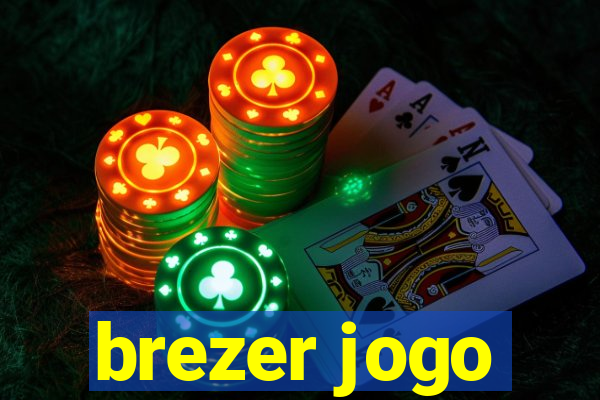 brezer jogo