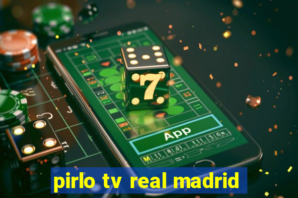 pirlo tv real madrid