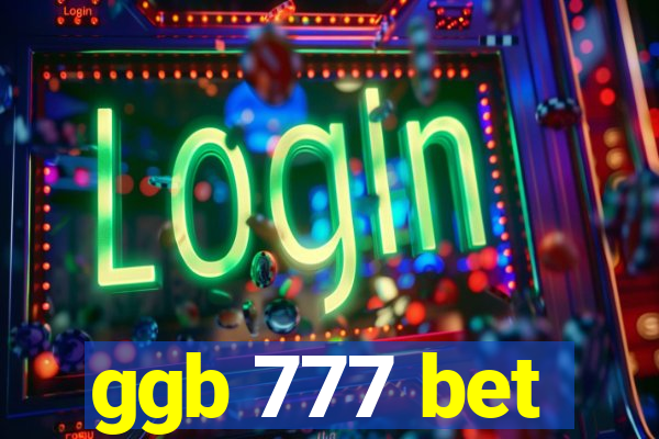 ggb 777 bet