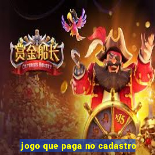 jogo que paga no cadastro