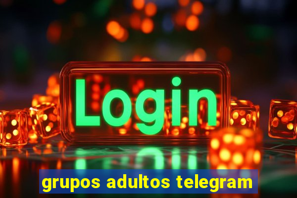 grupos adultos telegram