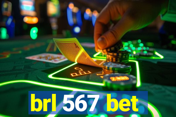 brl 567 bet