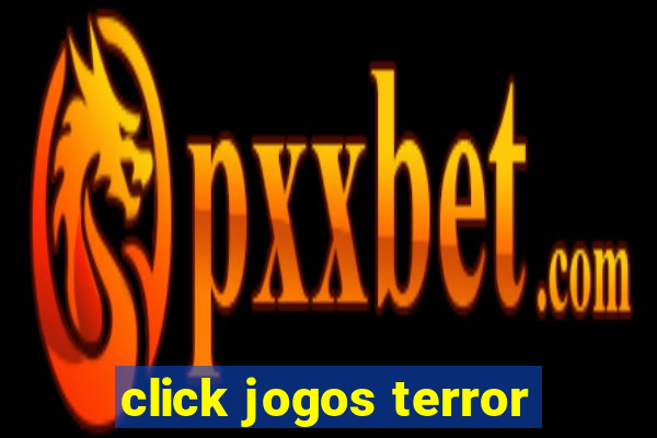 click jogos terror