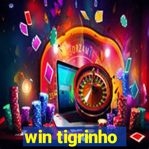 win tigrinho