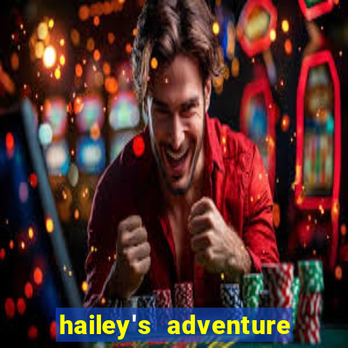 hailey's adventure mod unlimited money