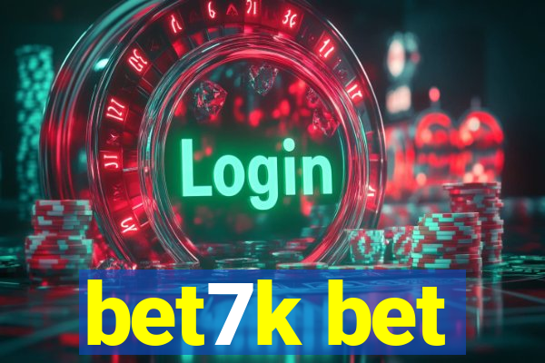 bet7k bet