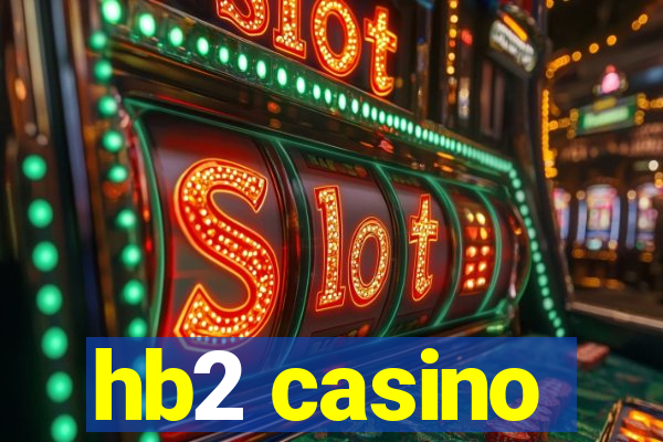 hb2 casino