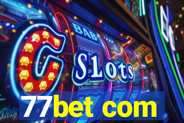 77bet com