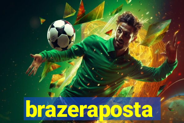 brazeraposta