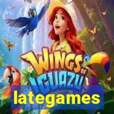 lategames