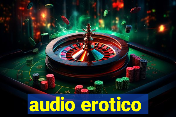 audio erotico