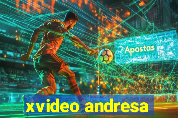 xvideo andresa