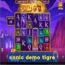 sonic demo tigre