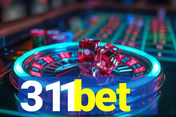 311bet