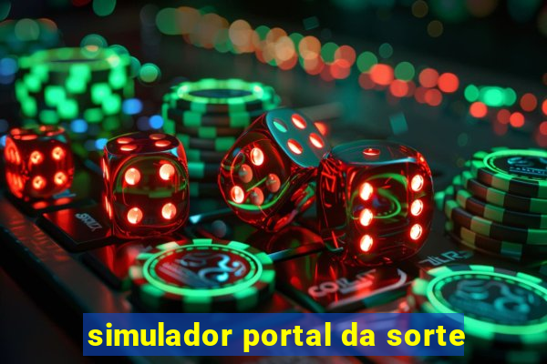 simulador portal da sorte