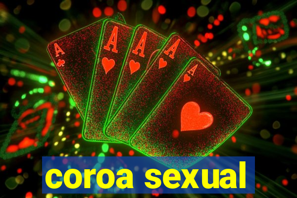 coroa sexual