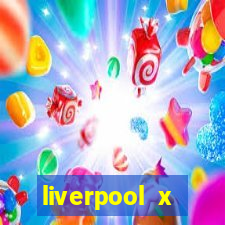 liverpool x tottenham ao vivo futemax