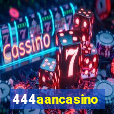 444aancasino