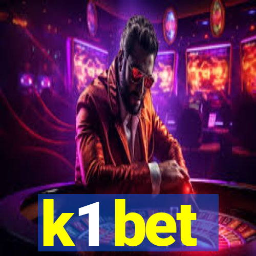 k1 bet