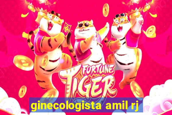 ginecologista amil rj