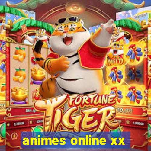 animes online xx