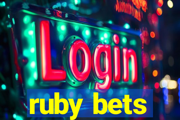 ruby bets