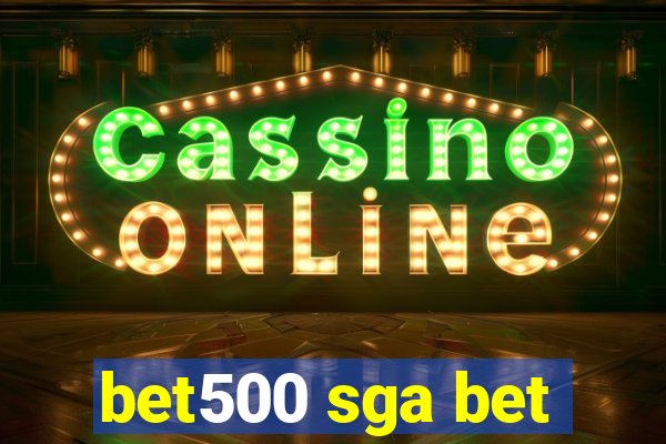 bet500 sga bet