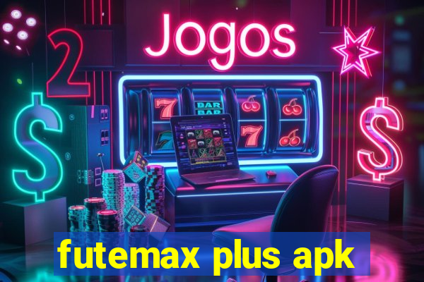 futemax plus apk