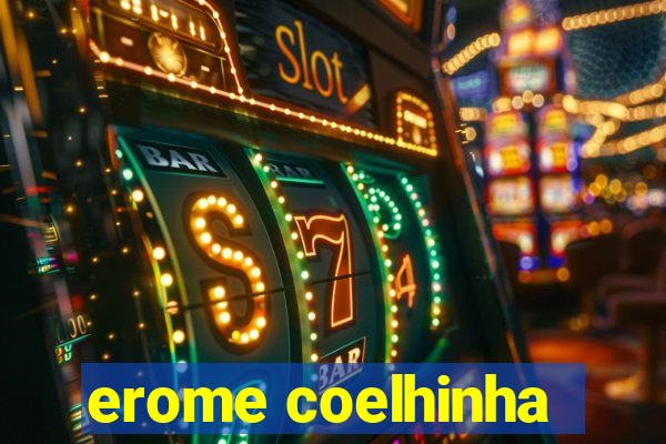 erome coelhinha