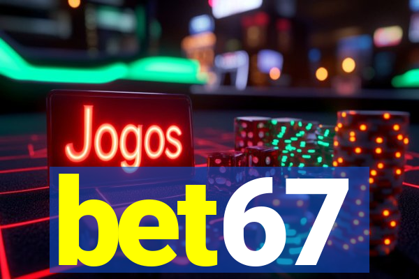 bet67