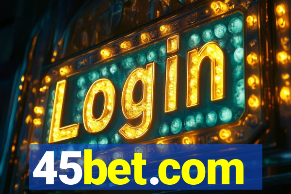 45bet.com