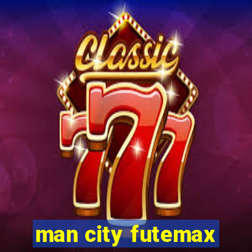 man city futemax