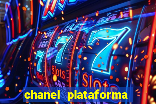 chanel plataforma de jogo