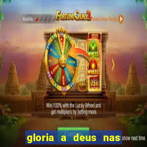 gloria a deus nas alturas cifra