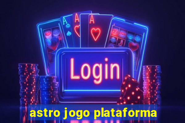 astro jogo plataforma