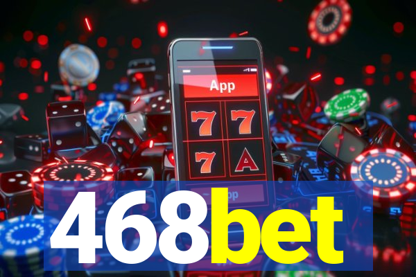 468bet