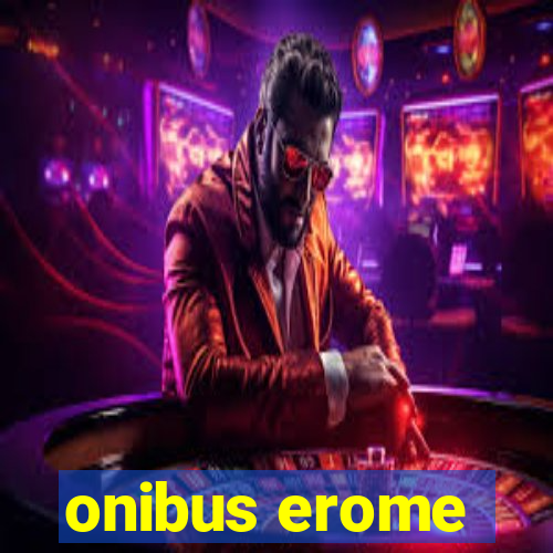 onibus erome