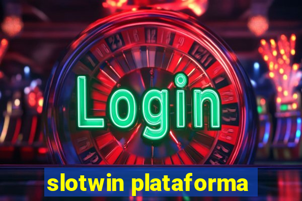 slotwin plataforma