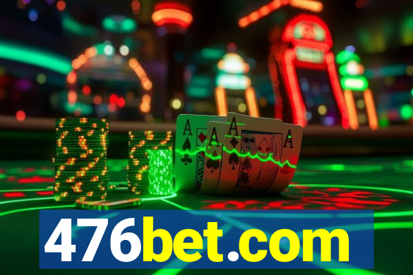 476bet.com