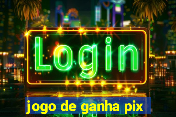 jogo de ganha pix