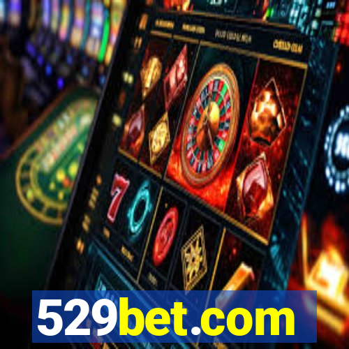 529bet.com