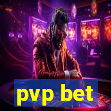 pvp bet