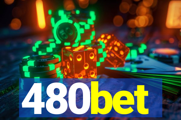 480bet