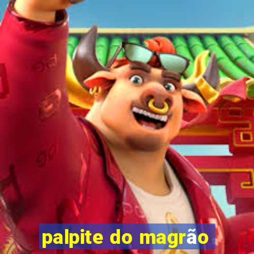 palpite do magrão